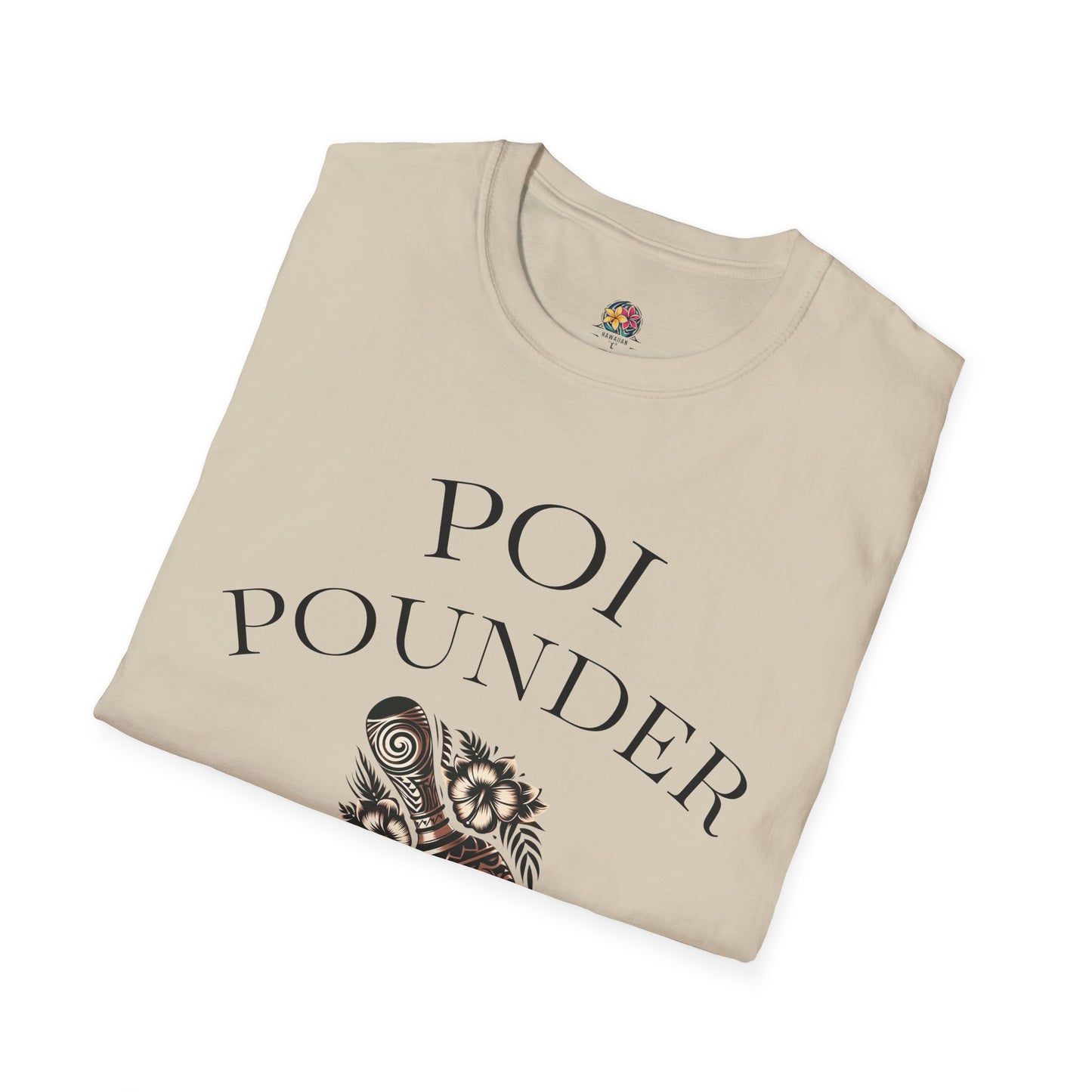 Trendy Unisex Softstyle T-Shirt with Poi Pounder Design