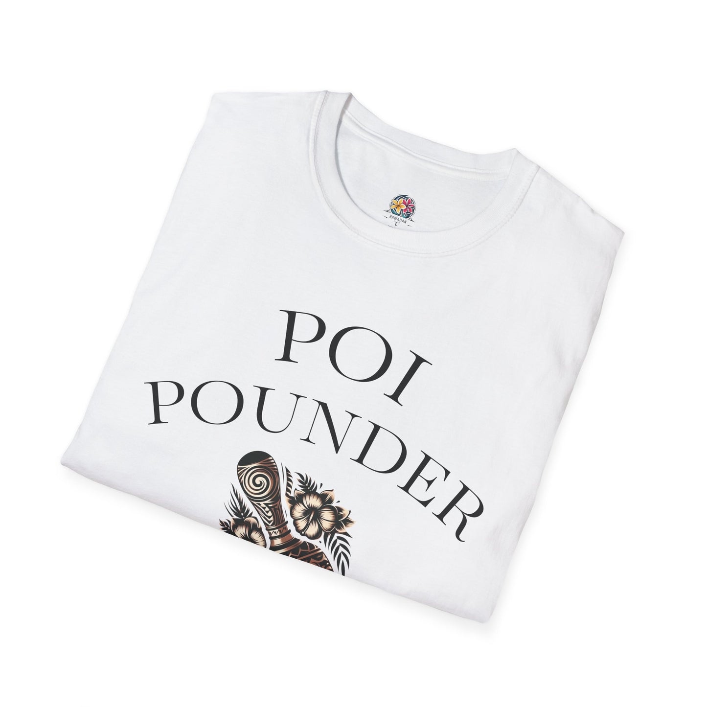 Trendy Unisex Softstyle T-Shirt with Poi Pounder Design