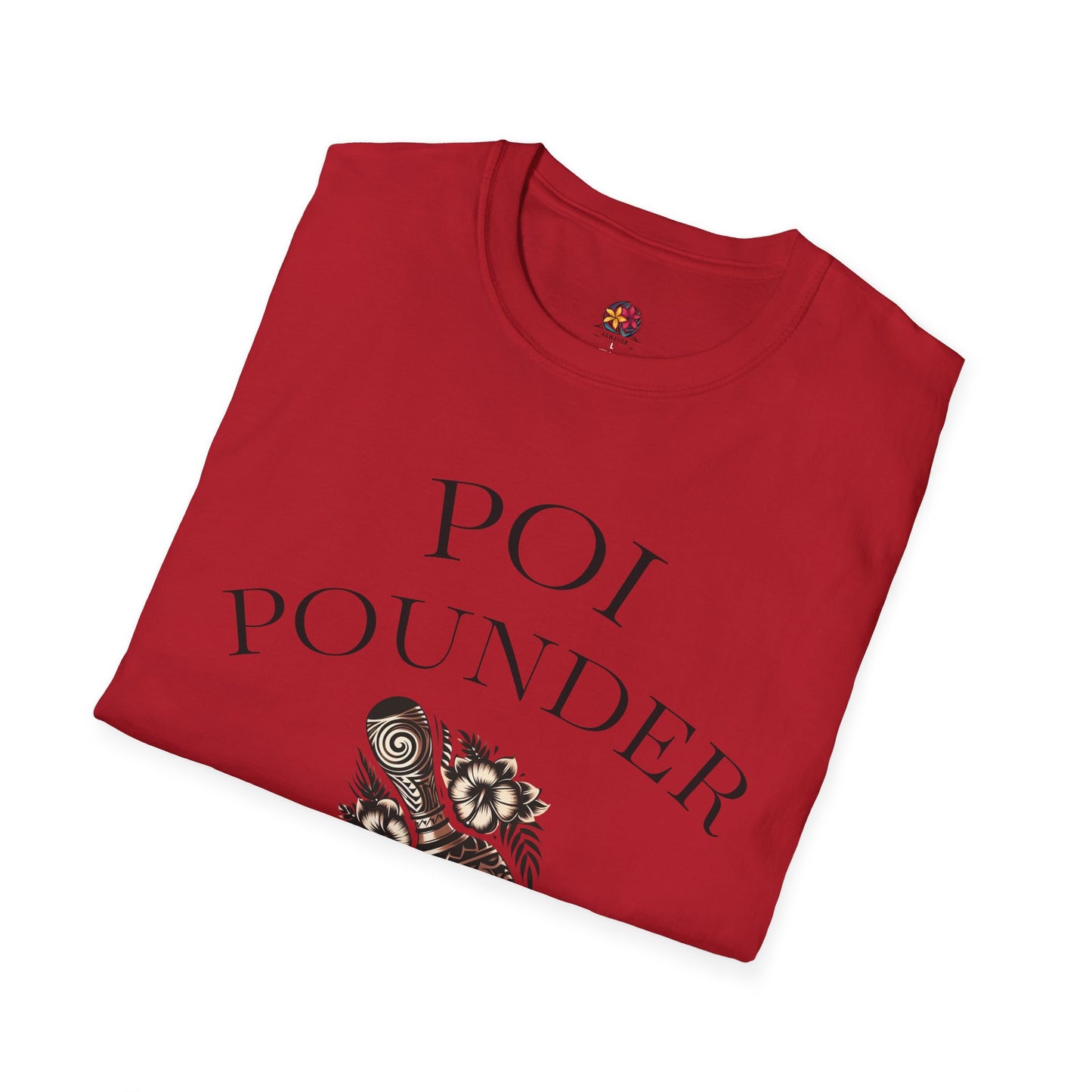 Trendy Unisex Softstyle T-Shirt with Poi Pounder Design